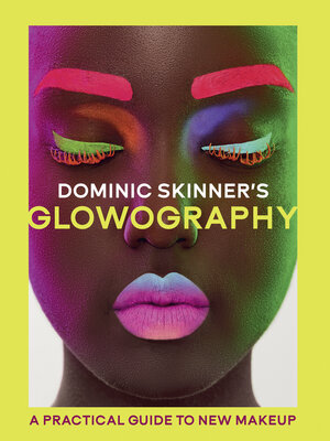 cover image of Dominic Skinner's Glowography